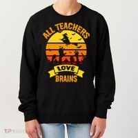 All Teachers Love Brains Women's Sweatshirt thumb 0