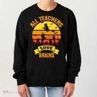 All Teachers Love Brains Women's Sweatshirt thumb 0
