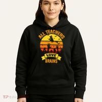 All Teachers Love Brains Hoodie thumb 5