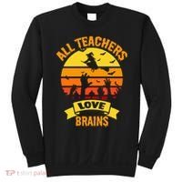 All Teachers Love Brains Sweatshirt thumb 0