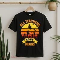 All Teachers Love Brains T-Shirt thumb 2