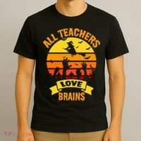 All Teachers Love Brains T-Shirt thumb 3