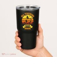 All Teachers Love Brains Tumbler thumb 2