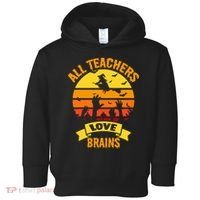All Teachers Love Brains Toddler Hoodie thumb 0