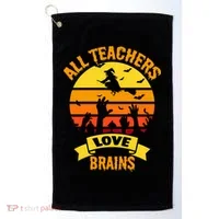 All Teachers Love Brains Golf Towel thumb 0