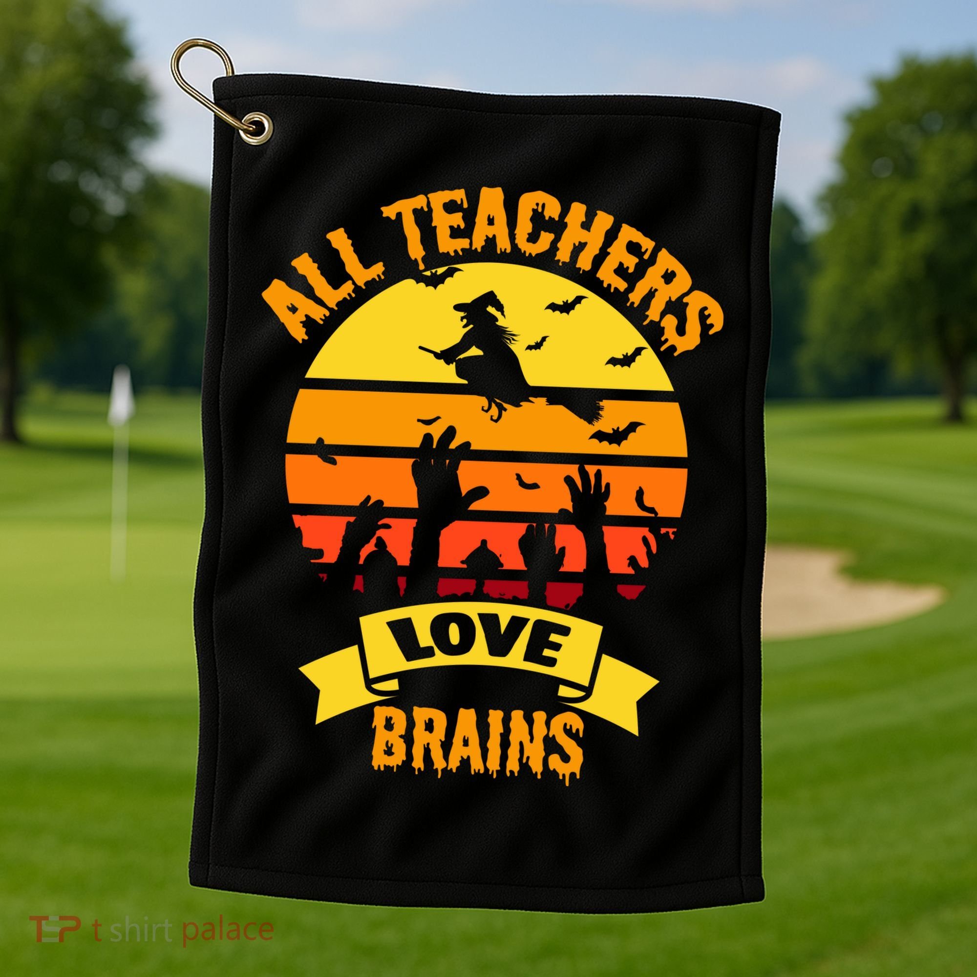 All Teachers Love Brains Golf Towel