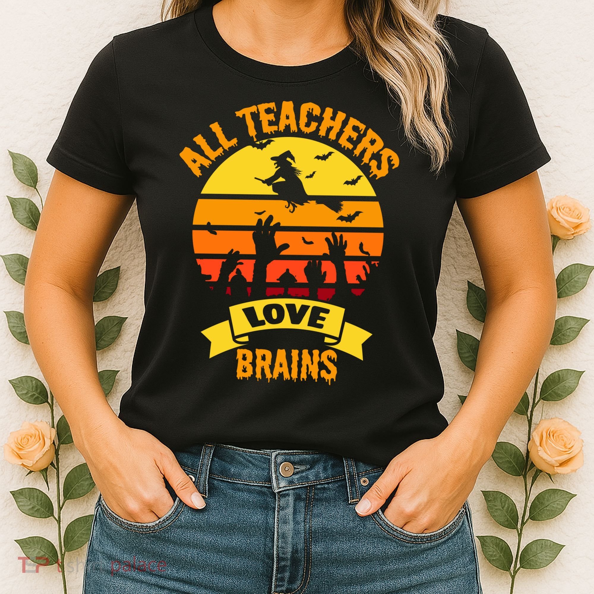 All Teachers Love Brains Women's T-Shirt