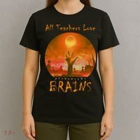 All Teachers Love Brains Zombie T-Shirt thumb 4