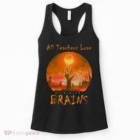 All Teachers Love Brains Zombie Women's Tank Top thumb 0
