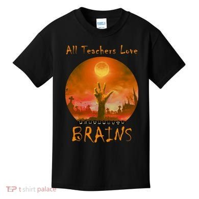 All Teachers Love Brains Zombie Kids T-Shirt