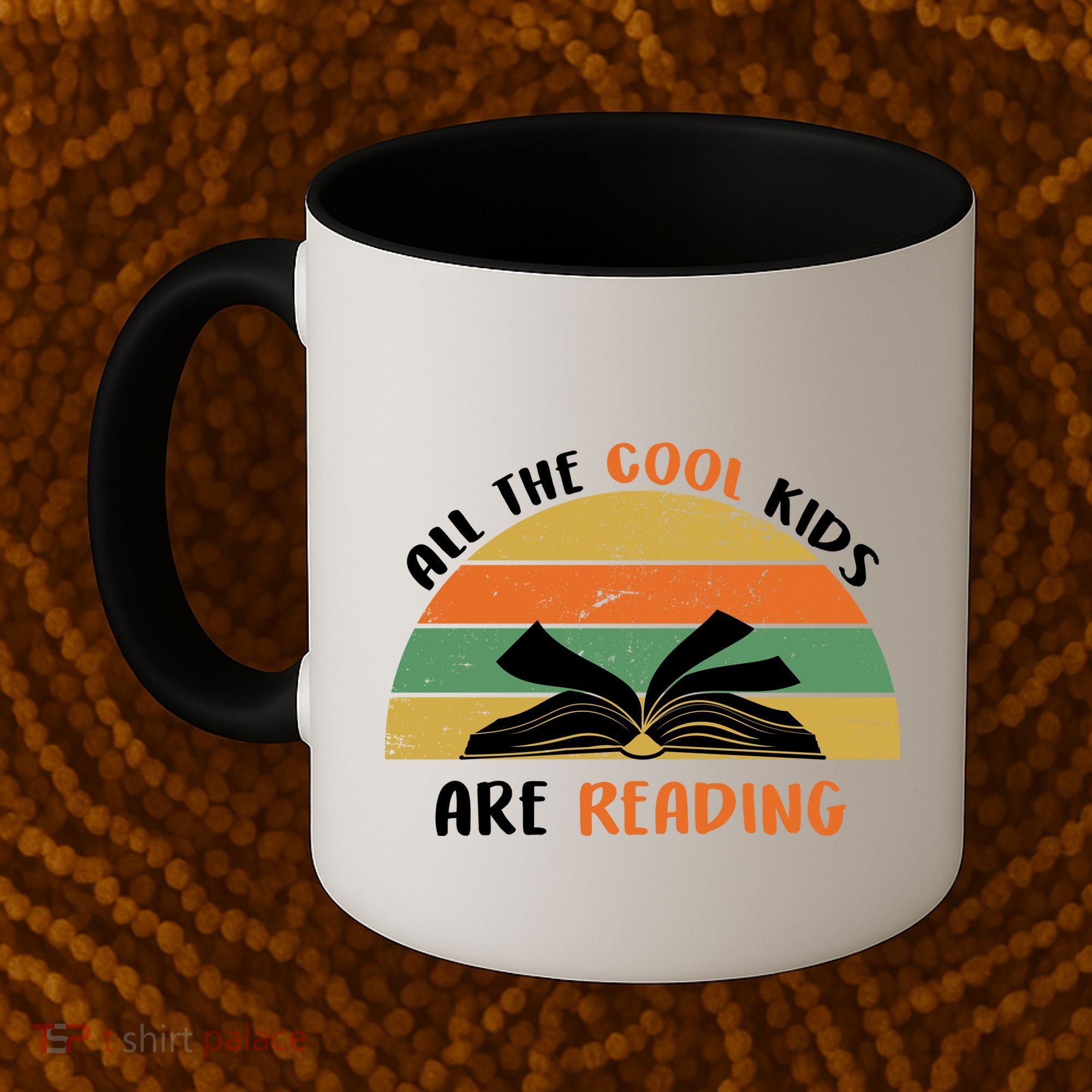 All The Cool Kids Are Reading Coffee Mug