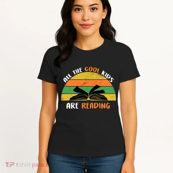 All The Cool Kids Are Reading Women's T-Shirt