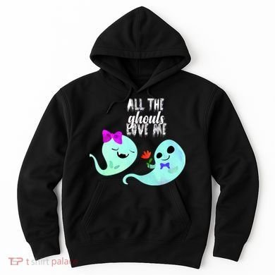 All The Ghouls Love Me Hoodie