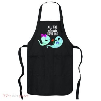 All The Ghouls Love Me Apron