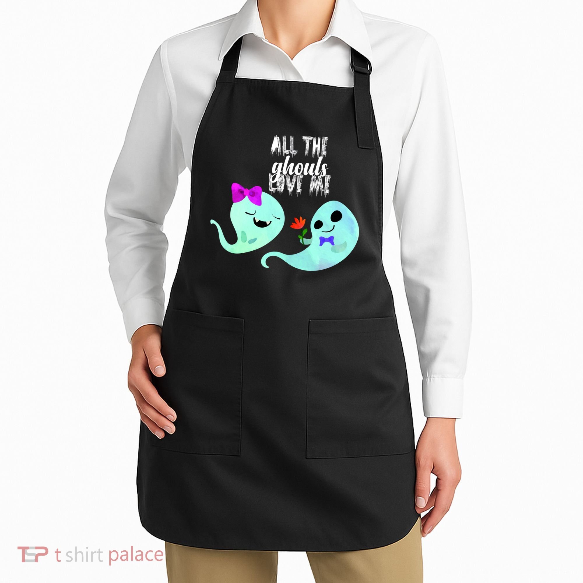 All The Ghouls Love Me Apron