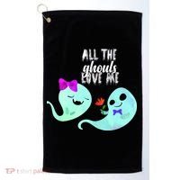 All The Ghouls Love Me Golf Towel thumb 0