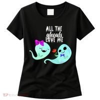 All The Ghouls Love Me Women's T-Shirt thumb 0