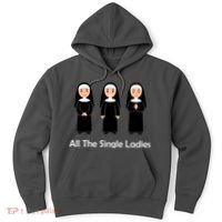 All The Single Ladies Nun Hoodie thumb 0