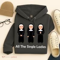 All The Single Ladies Nun Hoodie thumb 4