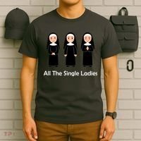 All The Single Ladies Nun T-Shirt thumb 6