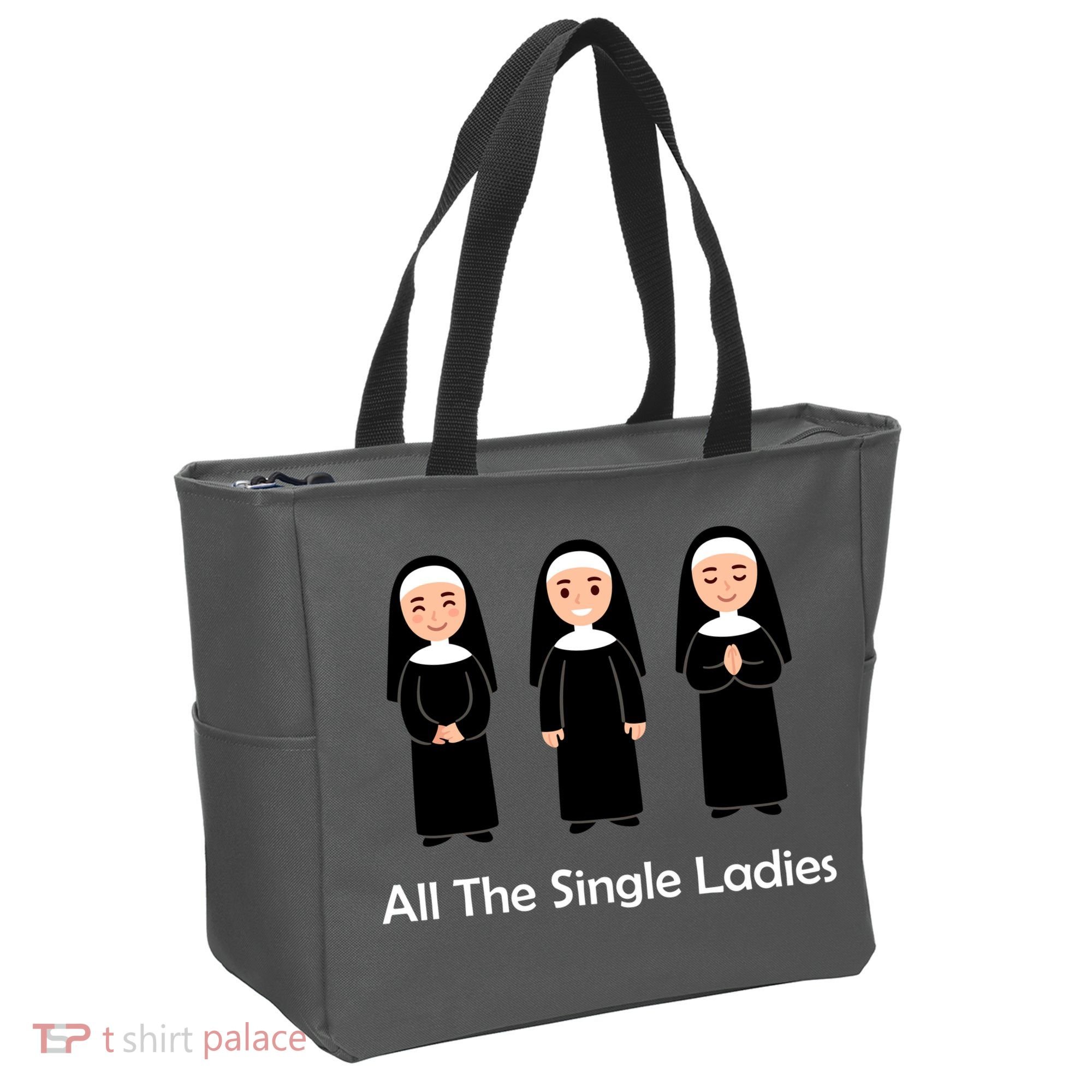 All The Single Ladies Nun Tote Bag