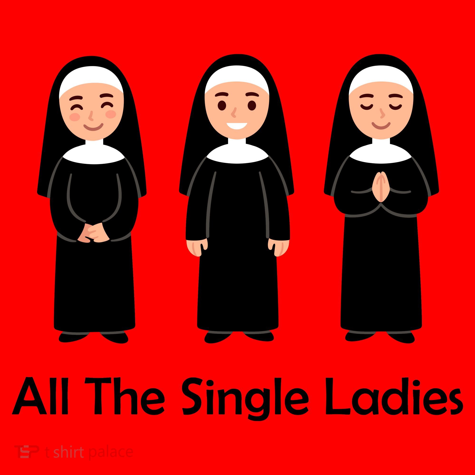 All The Single Ladies Nun Santa Hat