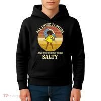 All These Flavors And You Chose To Be Salty Kids Hoodie thumb 4