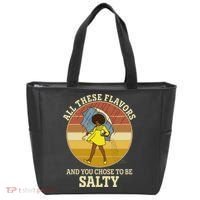All These Flavors And You Chose To Be Salty Tote Bag thumb 0