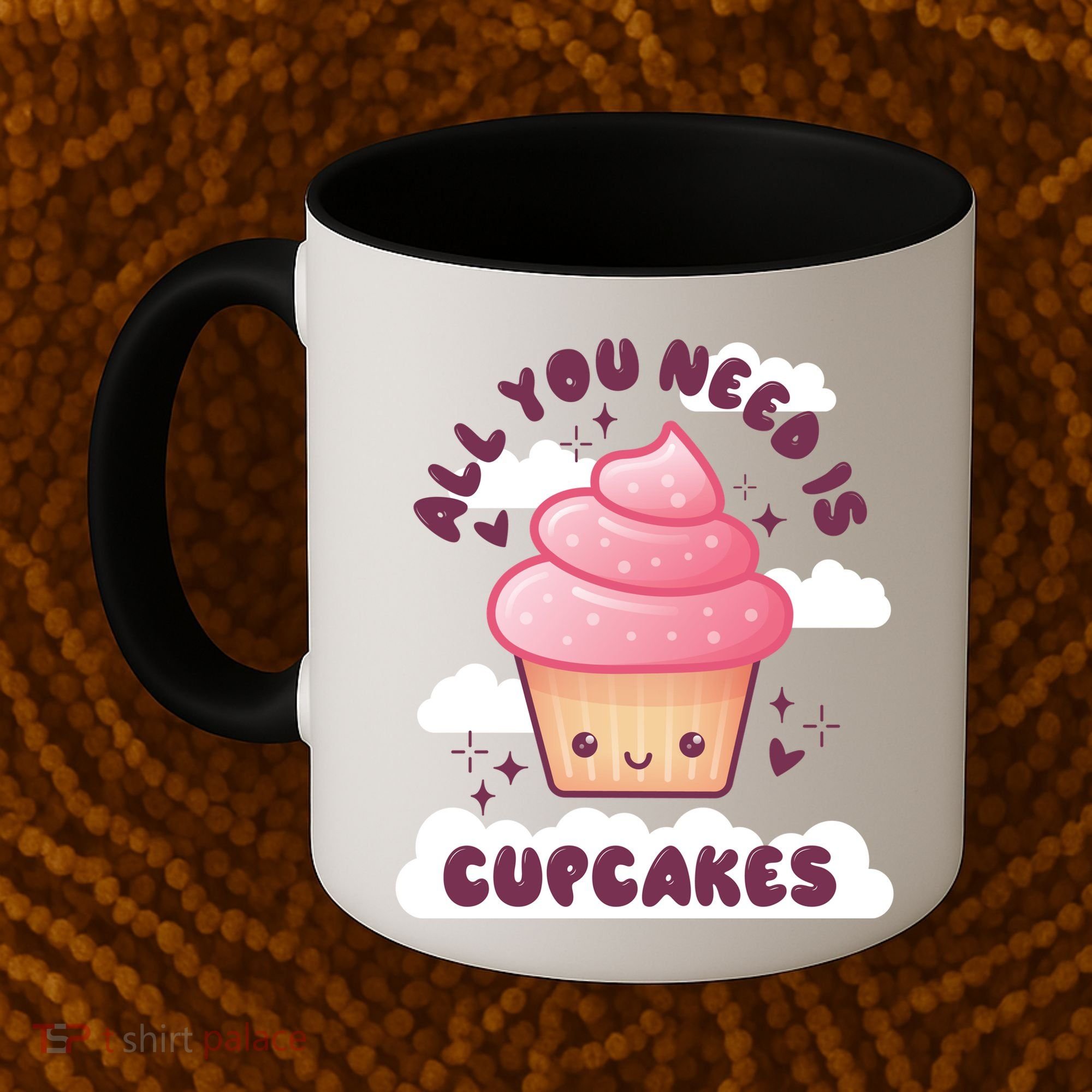 All You Need Is Cupcakes Coffee Mug