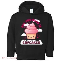 All You Need Is Cupcakes Toddler Hoodie thumb 0