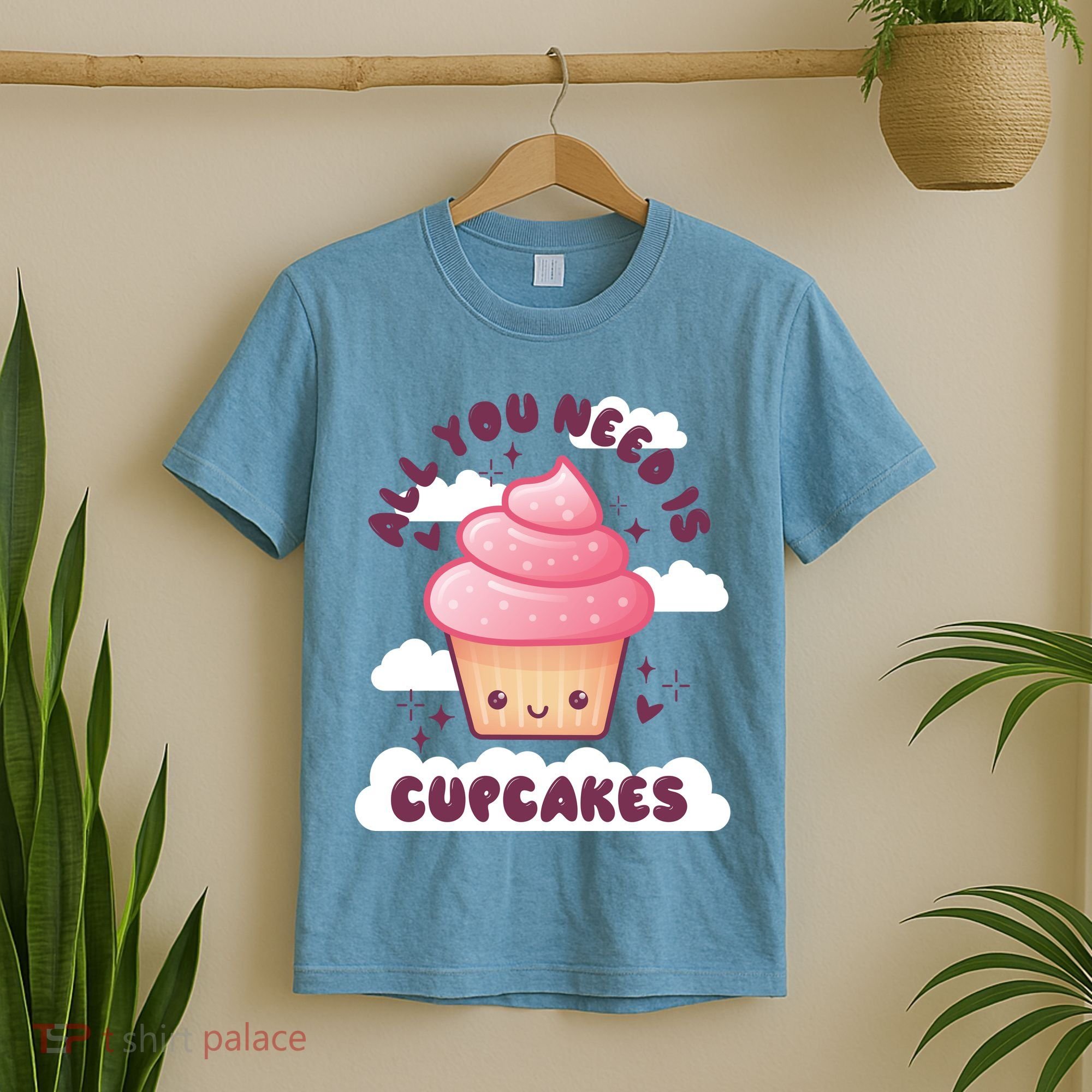 All You Need Is Cupcakes T-Shirt