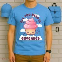 All You Need Is Cupcakes T-Shirt thumb 5