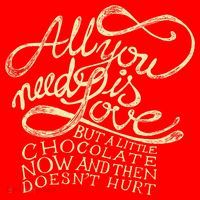 All You Need is Love but a Little Chocolate Doesn't Hurt Valentine's Day T-Shirt thumb 7
