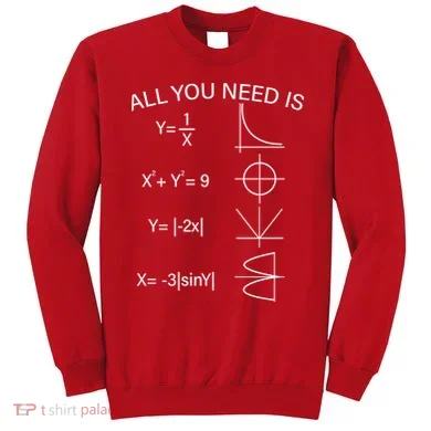 All You Need Is Love Math Equation Sweatshirt