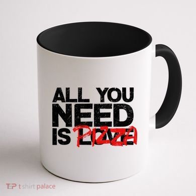 All You Need Is Pizza Coffee Mug back