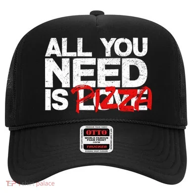 All You Need Is Pizza Hat