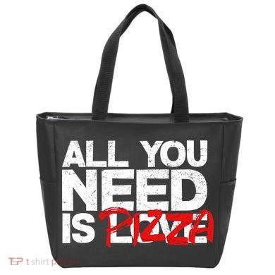 All You Need Is Pizza Tote Bag