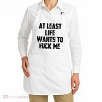 At Least Life Wants To Fuck Me Apron thumb 2