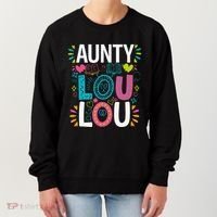 Aunty Lou Lou Best Auntie Ever Mothers Day Women's Sweatshirt thumb 0