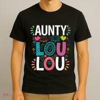 Aunty Lou Lou Best Auntie Ever Mothers Day T-Shirt thumb 3