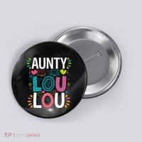 Aunty Lou Lou Best Auntie Ever Mothers Day Button thumb 0