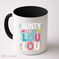 Aunty Lou Lou Best Auntie Ever Mothers Day Coffee Mug thumb 0