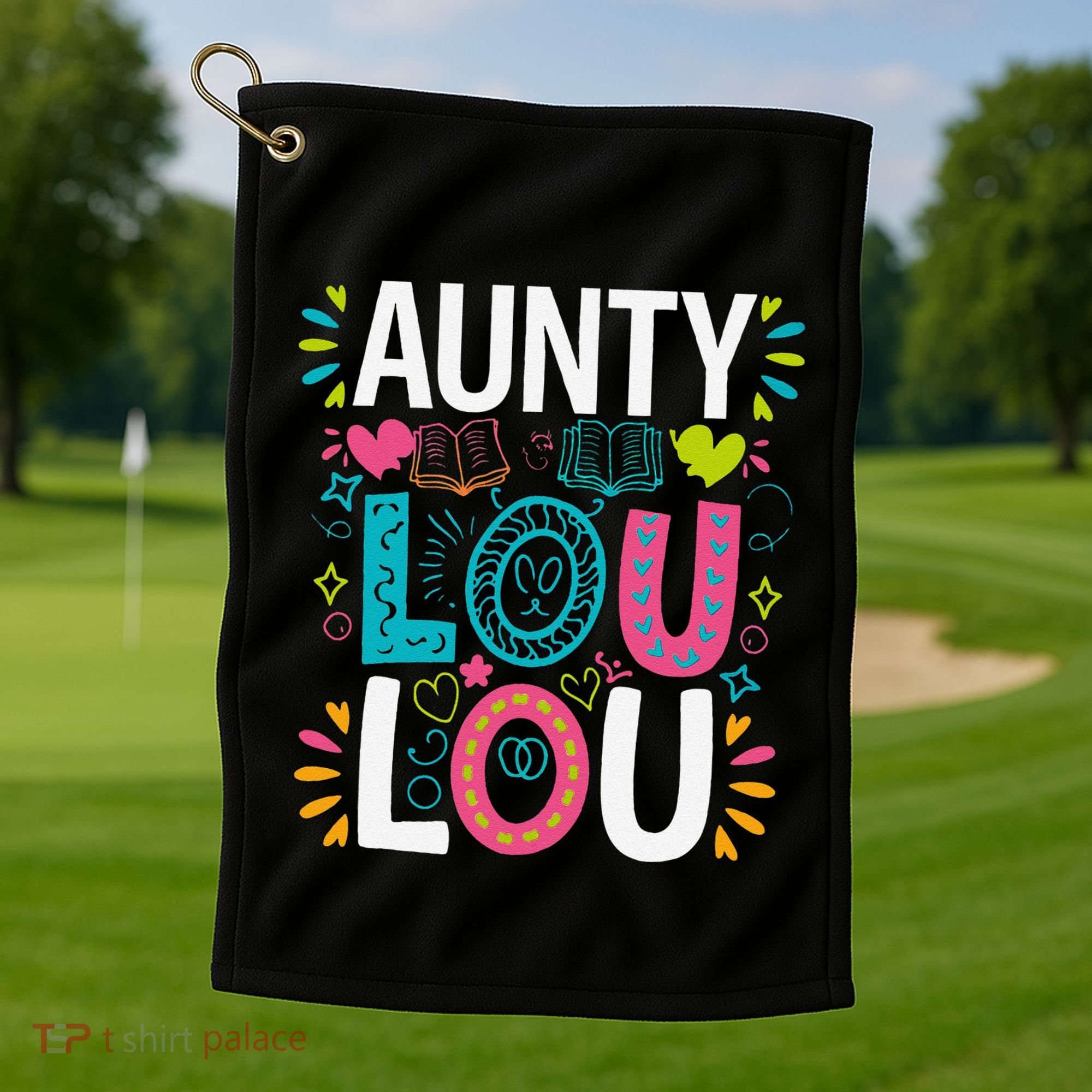 Aunty Lou Lou Best Auntie Ever Mothers Day Golf Towel