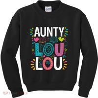 Aunty Lou Lou Best Auntie Ever Mothers Day Kids Sweatshirt thumb 0