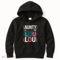Aunty Lou Lou Best Auntie Ever Mothers Day Kids Hoodie thumb 0