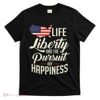 America Life Liberty And The Pursuit Of Happiness T-Shirt thumb 0
