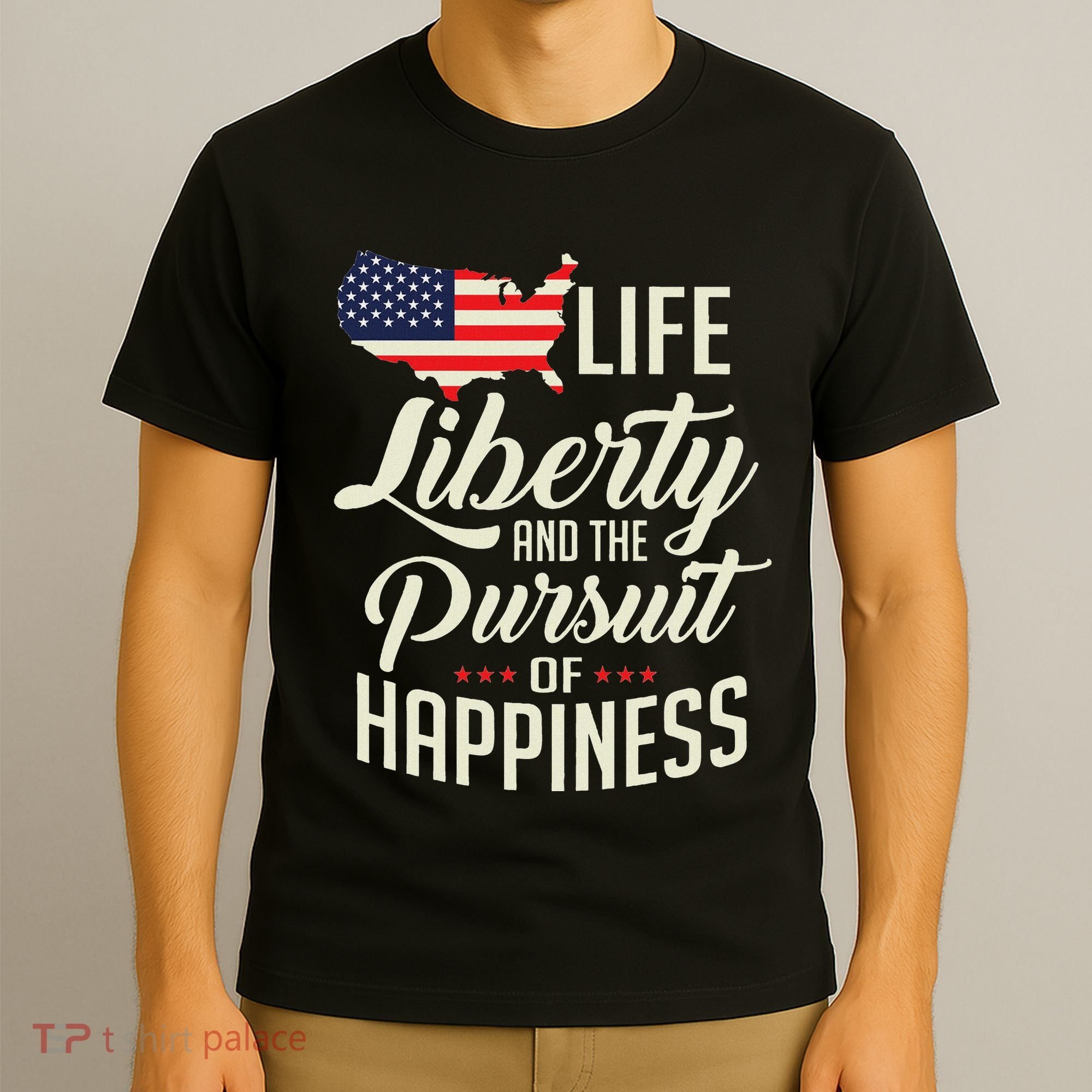 America Life Liberty And The Pursuit Of Happiness T-Shirt