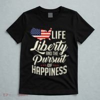 America Life Liberty And The Pursuit Of Happiness T-Shirt thumb 5