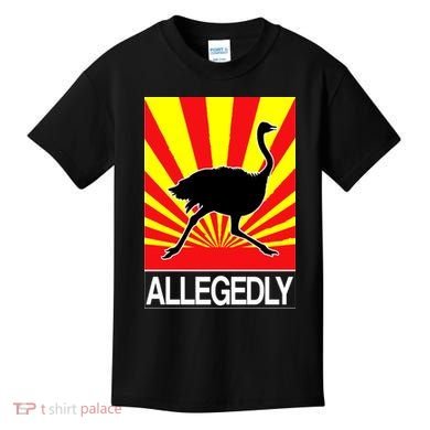 Allegedly Ostrich Kids T-Shirt