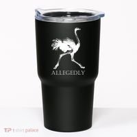 Allegedly Ostrich Flightless Bird Tumbler thumb 0